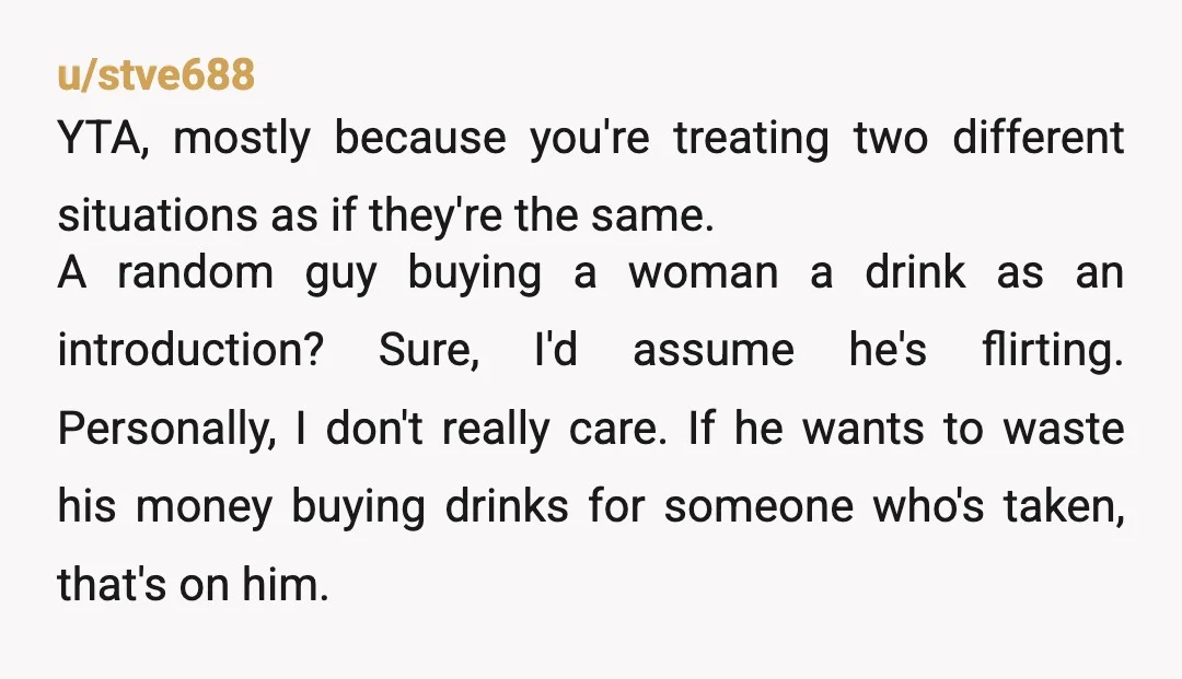 u/BasedKaleb I personally argue that if you’re taking drinks from men you’re essentially leaving the door open for problems and making them think there’s gold at the end of the...