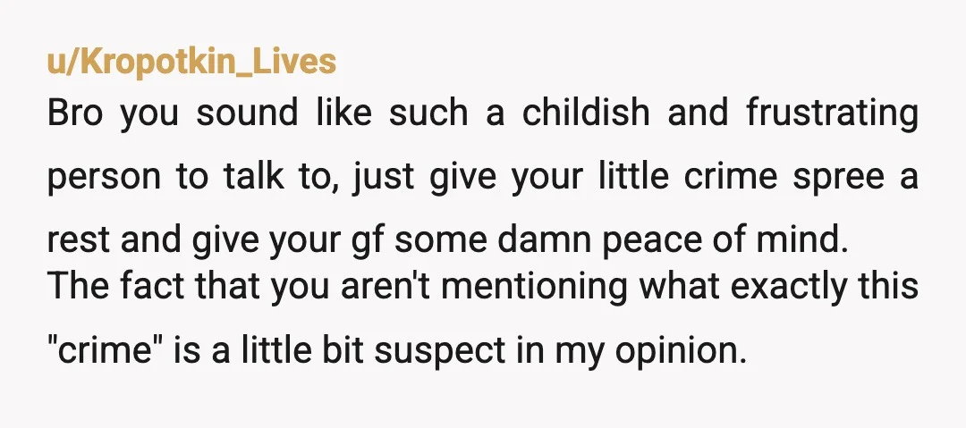 u/zumera "My girlfriend cares about my well-being and is concerned for me, but I don't care about myself or her feelings. Am I wrong?" My dude. I feel for your...