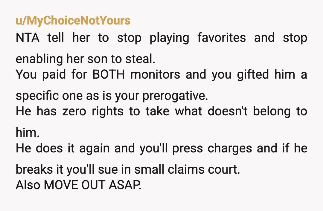 u/neuhauz
NTAH
Your brother will never learn the value or cost of possessions if you mom keeps enabling him