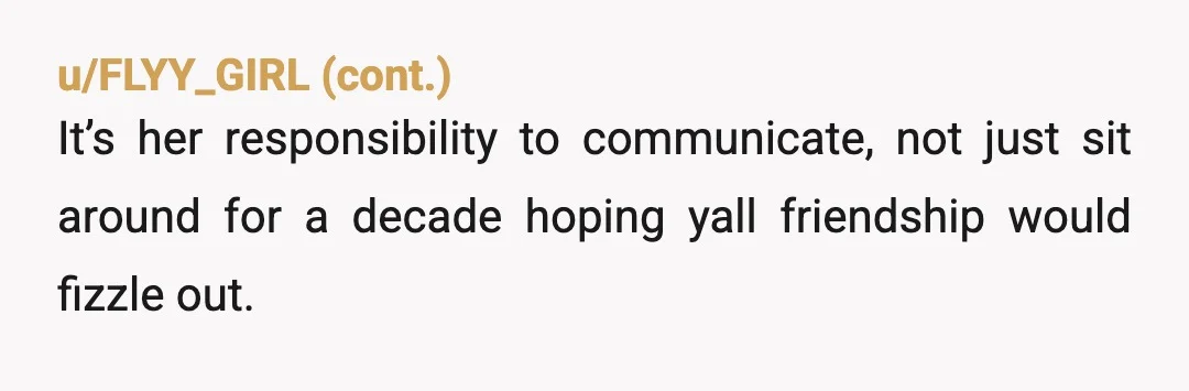 u/Einfinet NTA. She never told you in all all years before, so you couldn’t even know she wad mad in the first place. Also, as a guy in a relationship,...