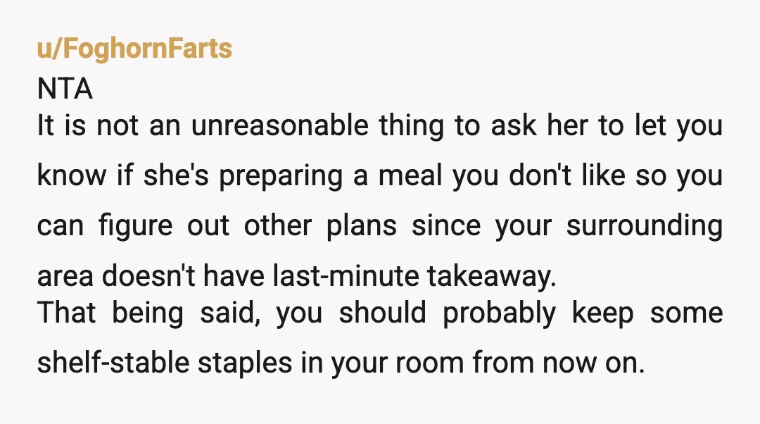 u/Objective-Pound2185 NTA. You are not required to be grateful when someone makes something they know you do not like. You are not required to gag down food that literally makes...