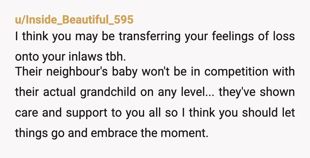u/phatphat0807 Sorry for your loss but yta. What if another one of her children had a baby before you would you still be this petty? You should be happy your...