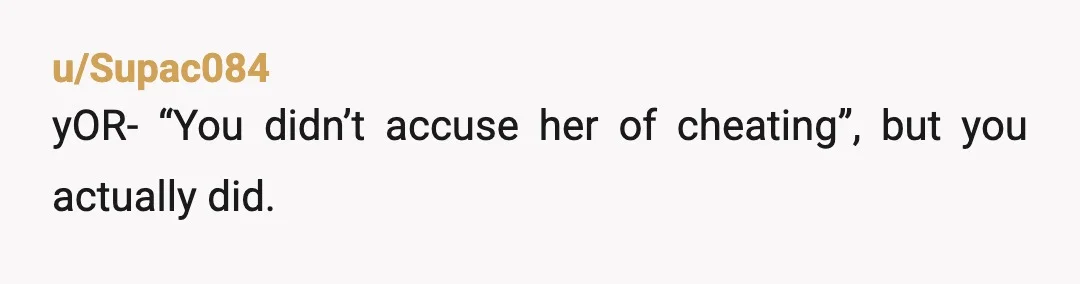 u/Aggressive-Writing72 YTA. She hasn't changed her behavior, she hasn't given you any reason to be concerned, and she's been seriously ill. Your reaction is to assume she betrayed you personally...
