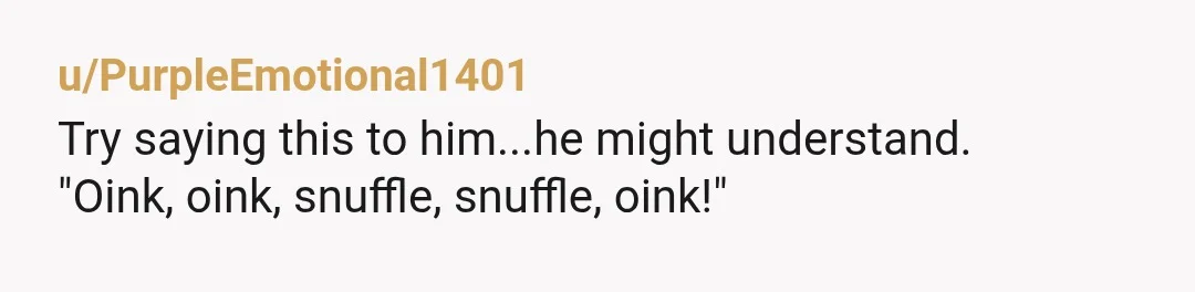 u/TheNordiclights
He’s a grown adult. That’s all I need to say. You already know the answer to your question.