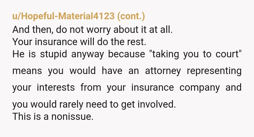 u/NoOneReally__ NTA, it’s however you want to pay. And insurance is the best way. Because if they do end up taking their car to get fixed and it comes back...