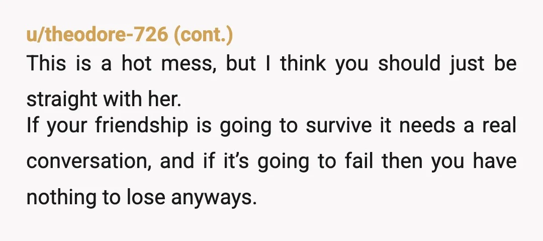 u/Numerous-Opposite948
You couldn’t be her MOH but she expected to be yours?