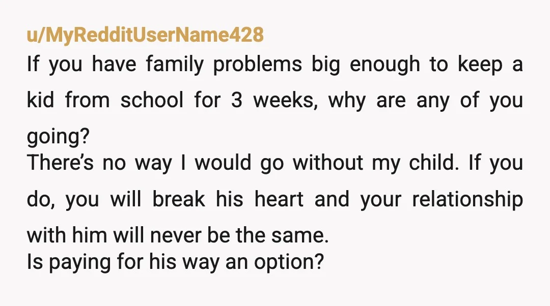 u/Ghost_Turd I'm sure adding stipulations and being excluded like this will do great things for a 16 year old's head space. INFO who does 16yo live with? If I was...