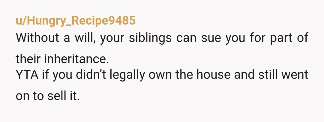 u/IT_Buyer YTA, that is a big windfall to keep for yourself when all of you are equally her children. Do what you want but be prepared to not have siblings....