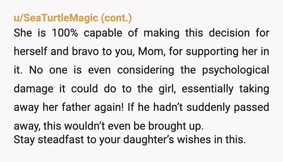 u/Smitten-kitten83
NTA. At 12 it is very reasonable for your daughter to have a say and she made her decision