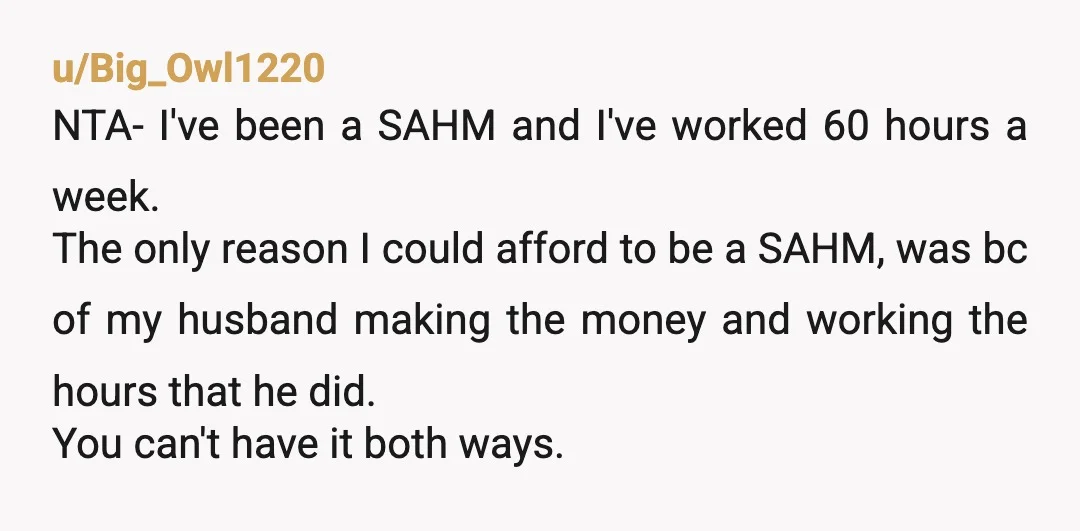 u/TravelAdmirable2482
lol she 3 more hours and complained on day 1, nah man you aren't in the wrong. NTA