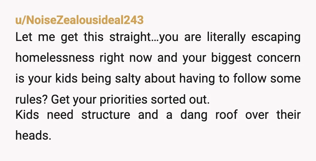 u/FairyCompetent NTA. Those rules aren't even strict, they're appropriate for kids of that age. Kids should be in car seats and boosters until they are literally too big, and should...