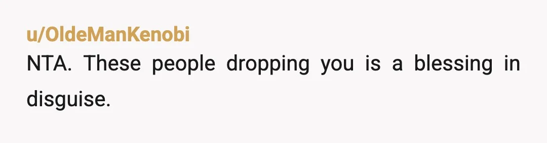 u/Foreign_Primary4337
They’re users. Free rides are all they cared about.