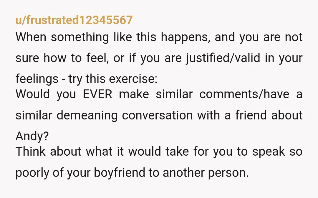 u/nephrine Even if your bf is apologetic, consider the type of environment he clearly grew up in - an environment where his brothers advocate that he cheats, or that he...