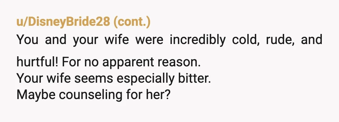 u/wide_eyed_doe YTA. Definitely. If one of my parents had said to me “I wouldn’t count on it” to spending time with my children I would be CRUSHED. Especially if I...