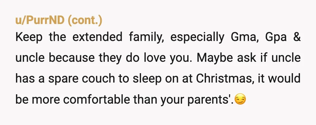 u/Somewhere_in_Canada1 Really hoping you can heal and connect with your brother. From your first post I thought there had to be something off with your parents but to have it...