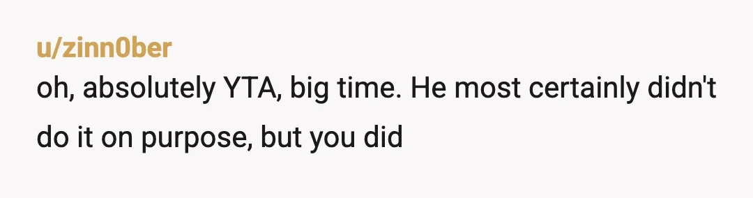 u/Roro-Squandering Backstory irrelevant. Forgetting to put your phone on mute when at a movie cinema or even worse a stage play is on him. ESH. Updated from NTA to ESH...