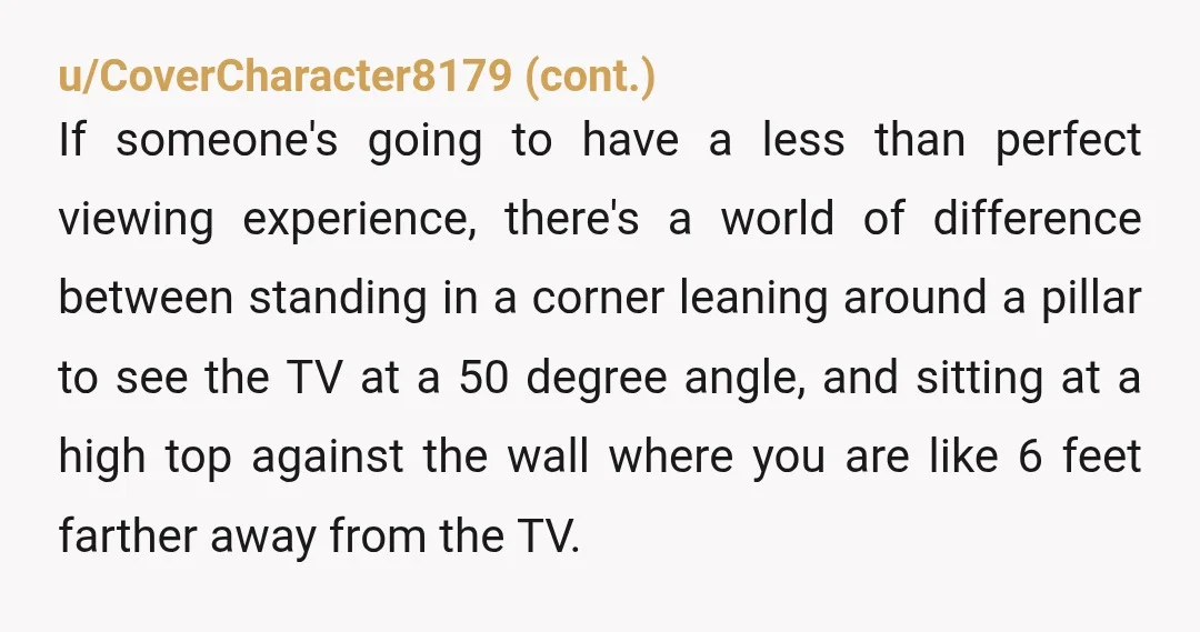 u/keithbreathes
Yta just for calling it sportsball.
You’re a paying customer and there’s no law that says you have to pay attention to the TV’s