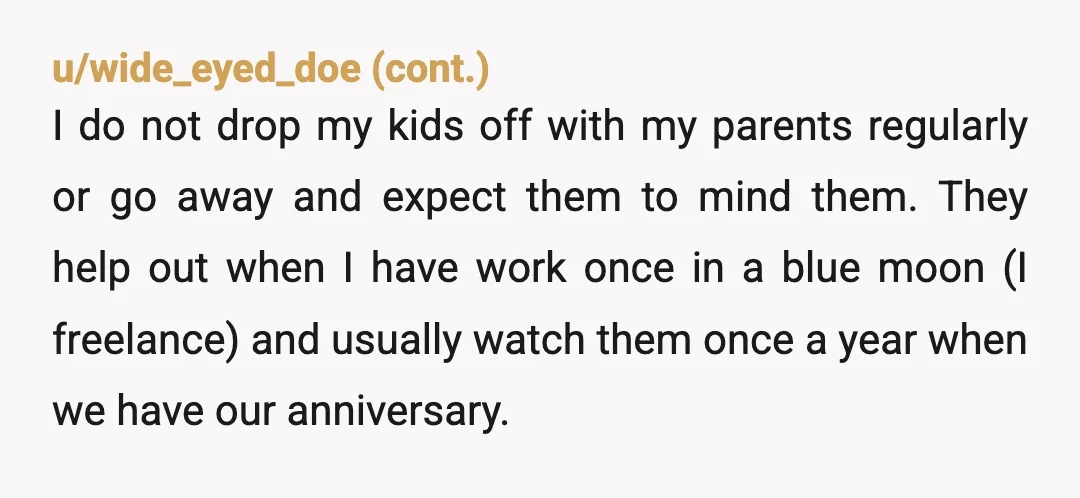 Again, NONE of this means you're responsible for raising this kid or providing regular childcare. It's not your child, and you should not be expected to be their full-time caregiver....