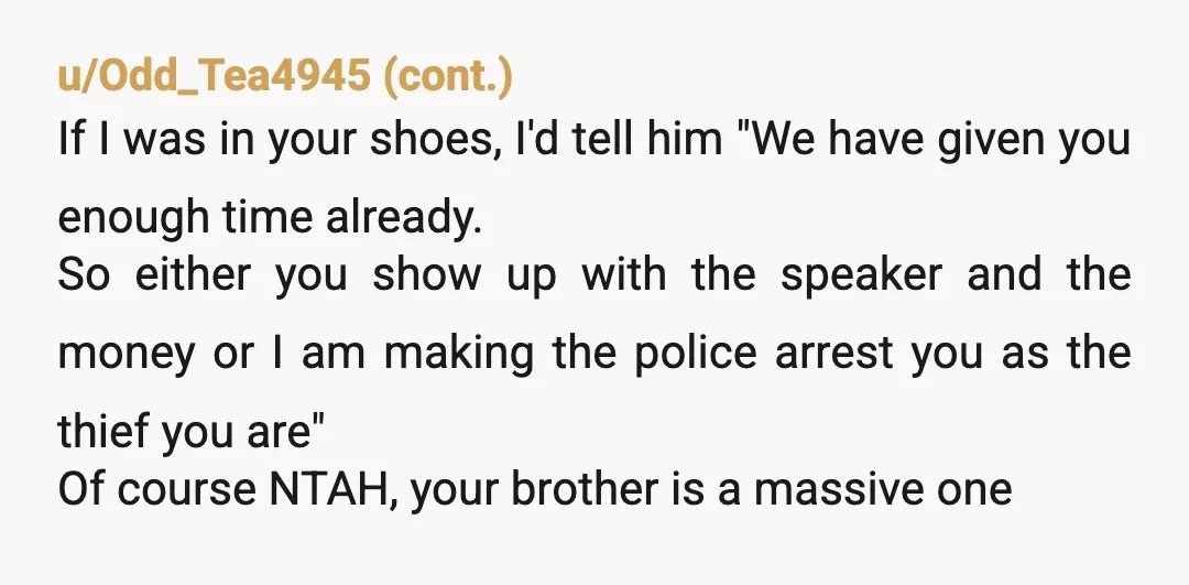 u/WorkingAmazing8337 Should have let the police arrest him. Not sure why people call the police then try to stop them from actually doing anything. YTAH for that, but no, nothing...