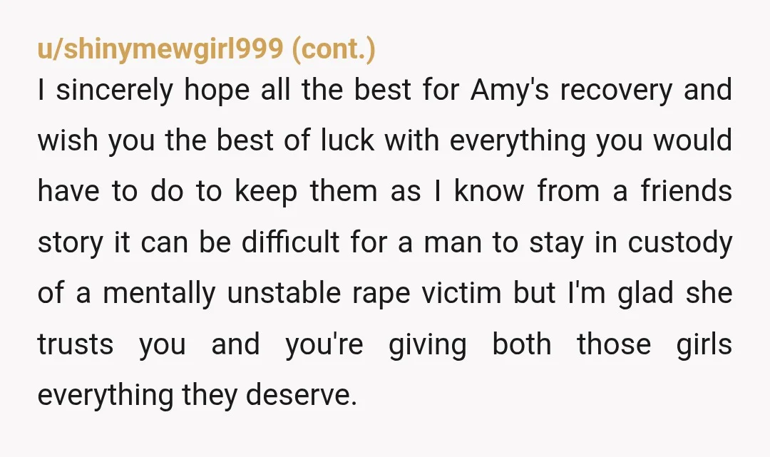 u/scoutmouse I'm so glad that you got your sisters out from such a horrible, horrible situation. You are exactly what they need now and it's also great for Amy to...