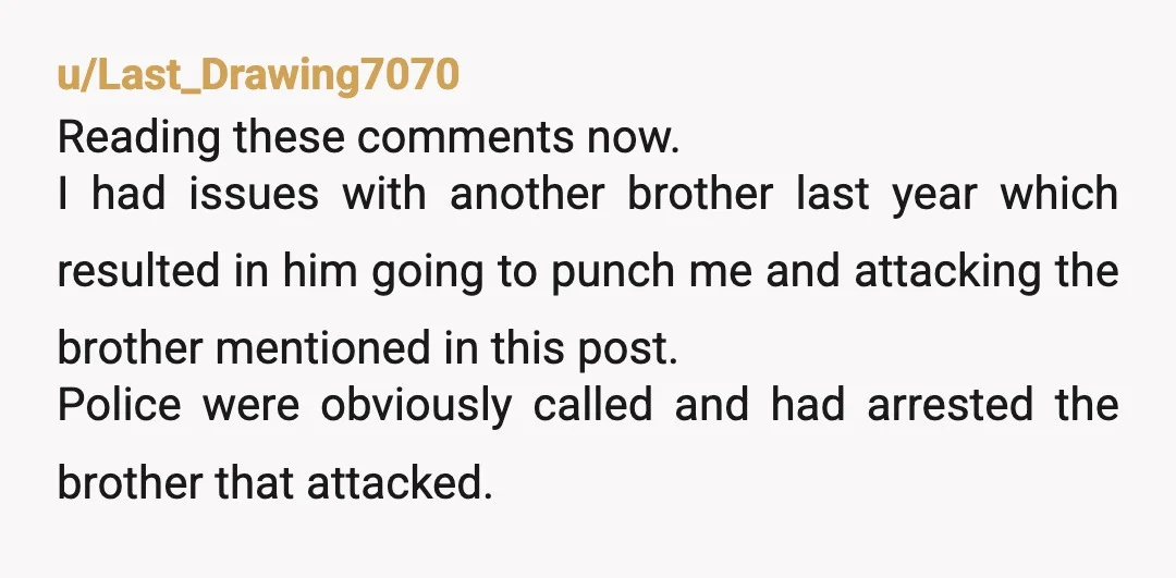 u/DigimonCrackRabbit
Not all family is family.
Cut him out of your life.
You can't put a price on peace and this dude is a walking disaster.